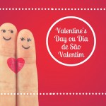 Valentine’s Day ou dia de São Valentim