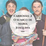 Carrossel 2: O sumiço de Maria Joaquina