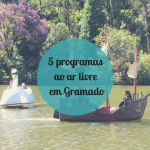 5 programas para curtir ao ar livre em Gramado