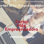 Mães Empreendedoras – Portal Mãe Empreendedora