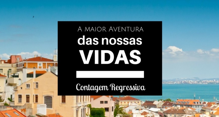 a maior aventura de nossas vidas