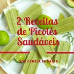 2 Receitas de picolé saudável