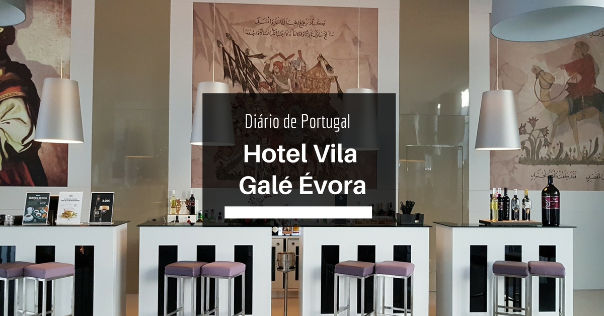 Hotel Vila Galé Évora