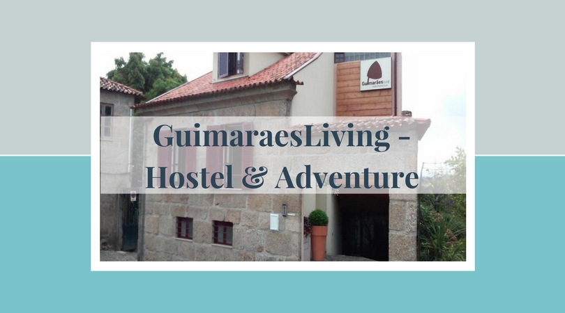 GuimaraesLiving - Hostel & Adventure