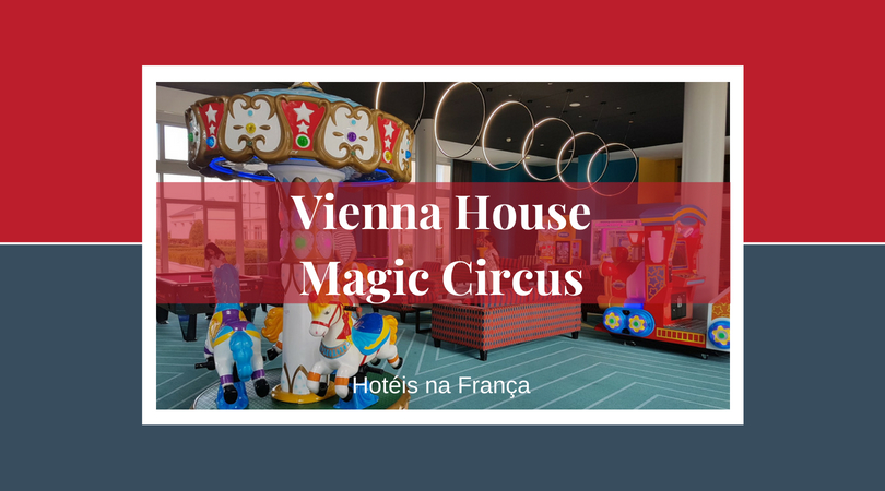 Vienna House Magic Circus