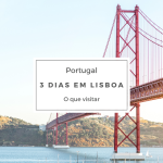 O que visitar na primeira vez em Portugal – Roteiro de 3 dias