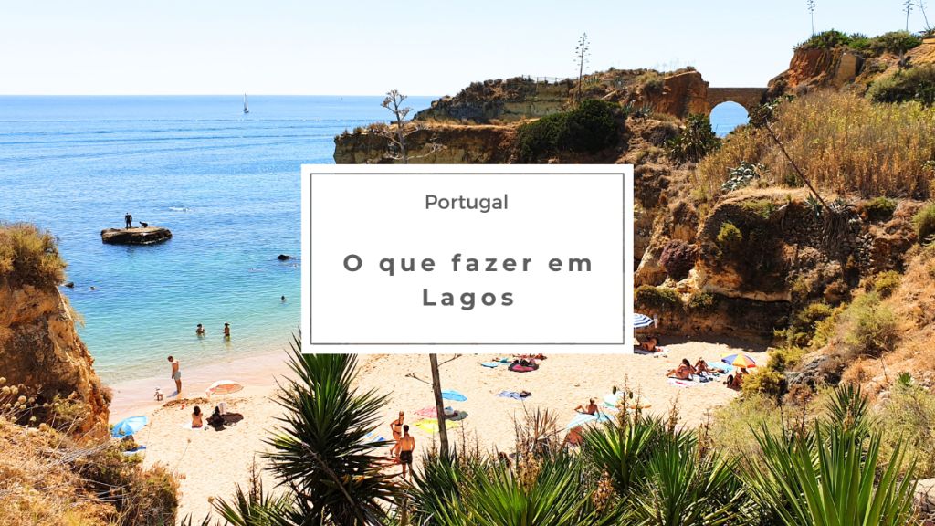 O que fazer em Lagos no Algarve