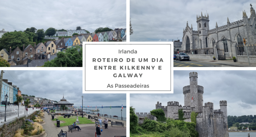 Irlanda de Kilkenny a Galway - roteiro de um dia